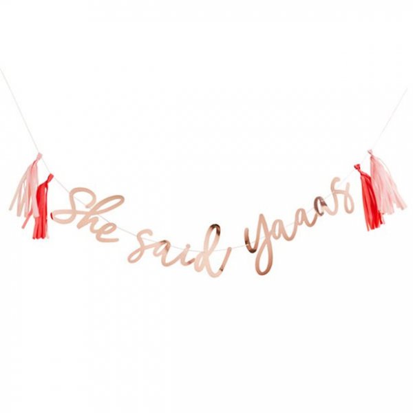 Banner - She said YAAAS - Tassels/Rosguld