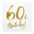 Servetter - 60th Birthday - Vit/Guld - 20-pack