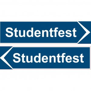 Skylt - Väg - Studentfest Skylt - Väg - Studentfest